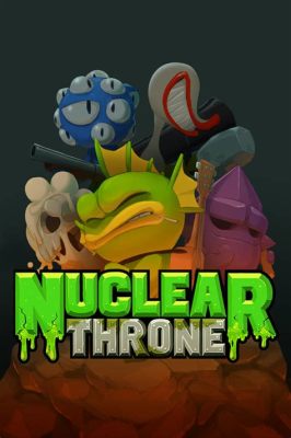 Nuclear Throne! A Post-Apocalypse Roguelike Shooter That Will Melt Your Face Off